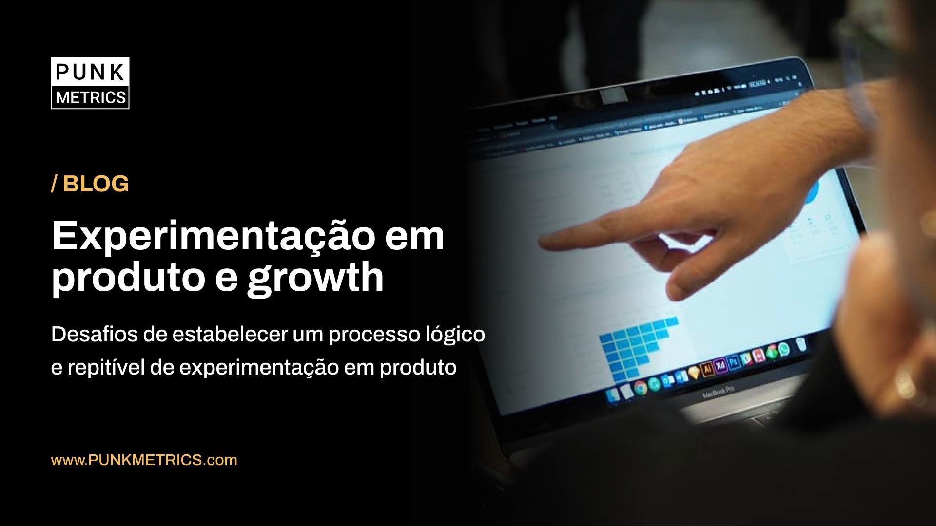 Processo de experimentação em produto e growth