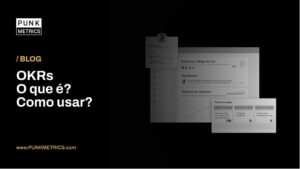 OKRs, o que é? Como usar?