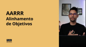Alinhamento de Objetivos AARRR
