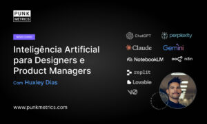 Inteligência Artificial Para Designers & Product Managers