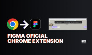 Figma Oficial Google Chrome Extension